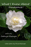 What I Know of Innocence by Cathryn Essinger