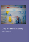 Why We Have Evening by Leonard Orr