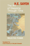 The Art of Stepping Through Time by H.E. Sayeh