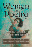 Women on Poetry: Writing, Revising, Publishing